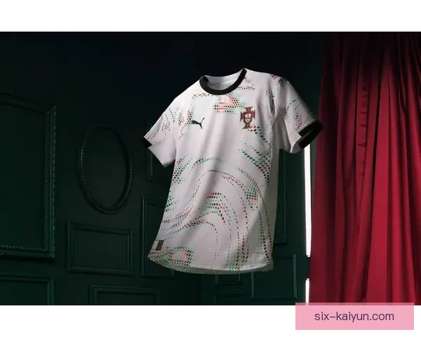 葡萄牙国家队服设计更新，展现新赛季的传统与创新结合